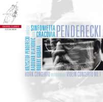 Penderecki: Horn Concerto (światowa premiera fonograficzna), Violin Concerto No.1